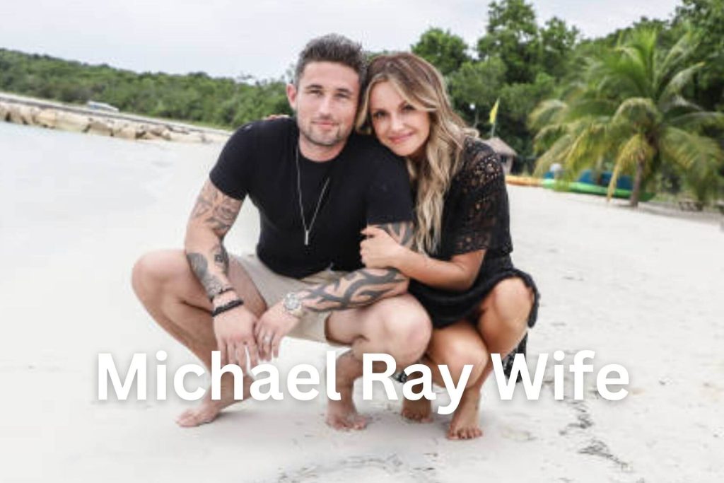 Michael Ray Wife 